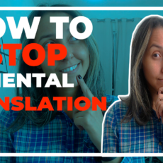 How To STOP Mental Translation? – Stop Translating in Your Head